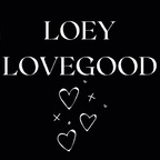 loeylovegood.ppv avatar